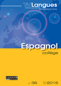 Image de TV LANGUES ESPAGNOL COLLEGE N 36 MAI 2016