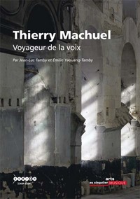 Image de Thierry Machuel - voyageur de la voix