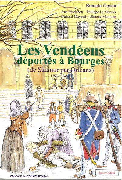 Image de Les Vendéens déportés à Bourges (de Saumur par Orléans)