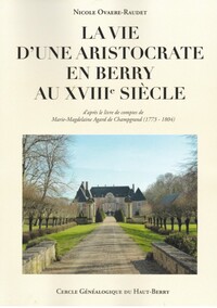 Image de La vie d’une aristocrate en Berry au XVIIIe siècle