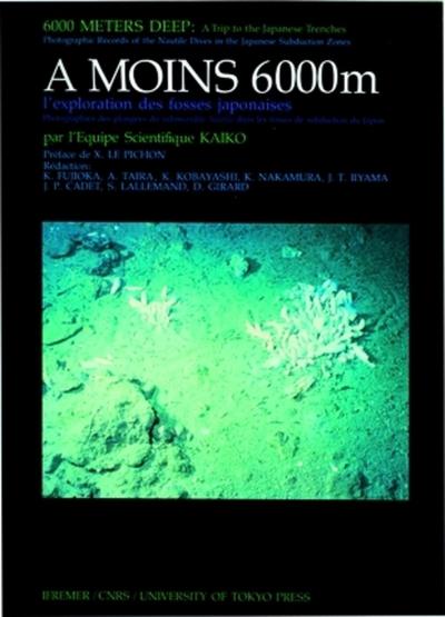 Picture of A moins 6 000 m : l'exploration des fosses Japonaises, Kaiko