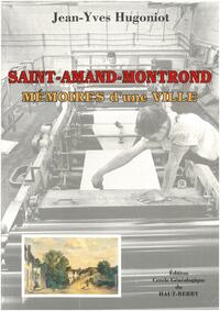Image de Saint-Amand-Montrond Mémoire d'une ville