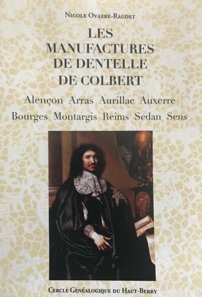 Picture of Les manufactures de dentelles de Colbert