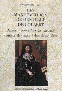 Picture of Les manufactures de dentelles de Colbert