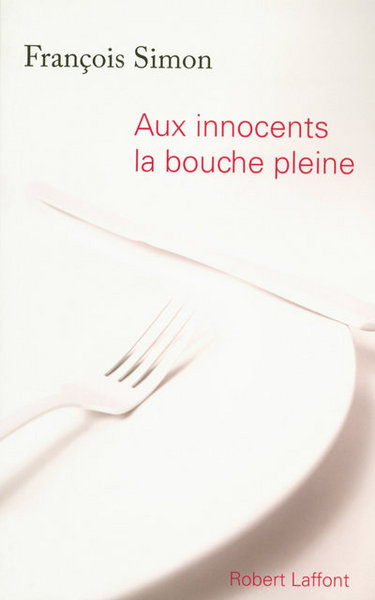 Image de Aux innocents la bouche pleine