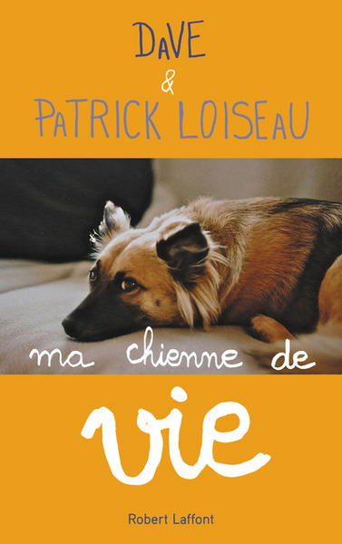 Image de Ma chienne de vie