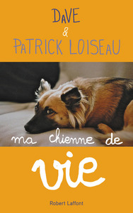 Image de Ma chienne de vie
