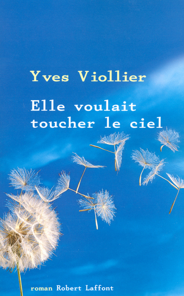 Image de Elle voulait toucher le ciel