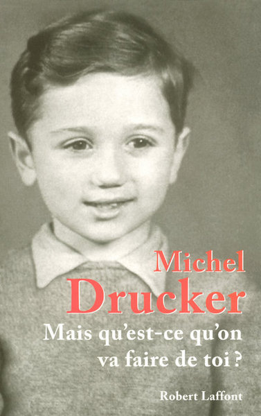 Picture of Mais qu'est-ce qu'on va faire de toi ?