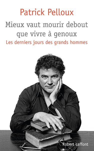 Picture of Mieux vaut mourir debout que vivre à genoux