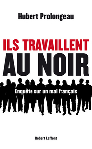 Image de Ils travaillent au noir