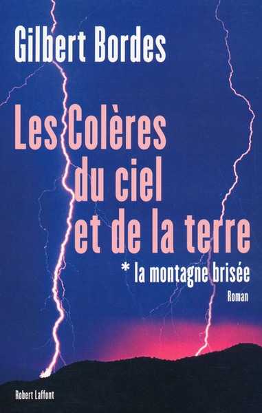 Picture of La montagne brisée - tome 1 - Les colères du ciel et de la terre