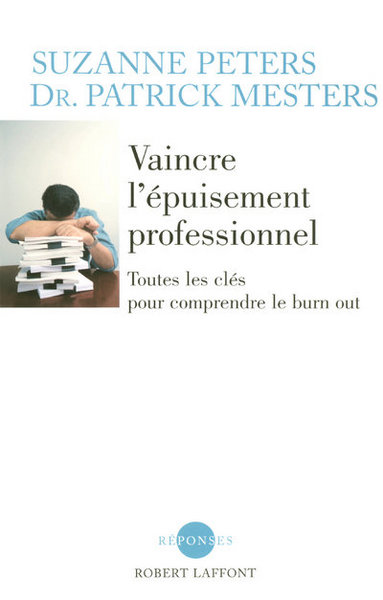 Picture of Vaincre l'épuisement professionnel toutes les clefs pour comprendre le burn out