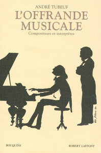 Image de L'offrande musicale compositeurs et interprètes