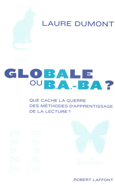 Image de Globale ou B.A.-BA que cache la guerre des méthodes d'apprentissage de la lecture ?