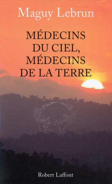 Image de Médecins du ciel, médecins de la terre - NE