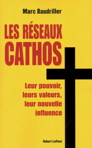 Image de Les réseaux cathos