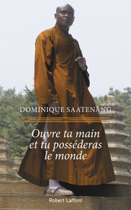 Picture of Ouvre ta main et tu posséderas le monde