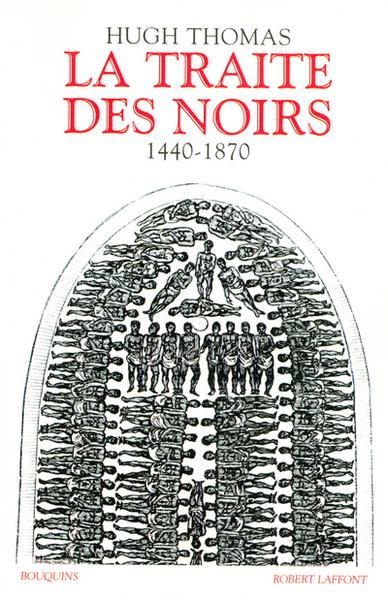 Image de La traite des Noirs histoire du commerce d'esclaves transatlantique, 1440-1870