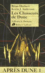 Image de Les chasseurs de Dune - Après Dune tome 1