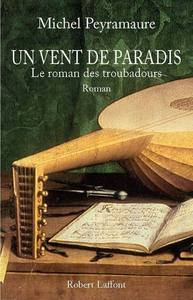 Picture of Un vent de paradis le roman des troubadours