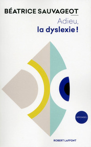 Image de Adieu, la dyslexie !