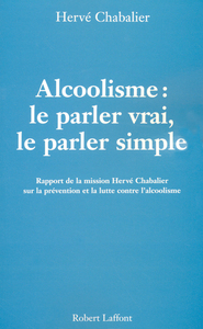 Picture of Alcoolisme le parler vrai, le parler simple