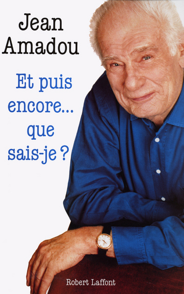 Image de Et puis encore... que sais-je ?