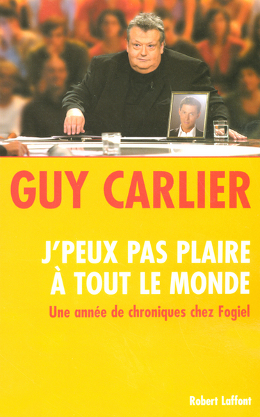 Image de J'peux pas plaire à tout le monde une année de chroniques chez Fogiel