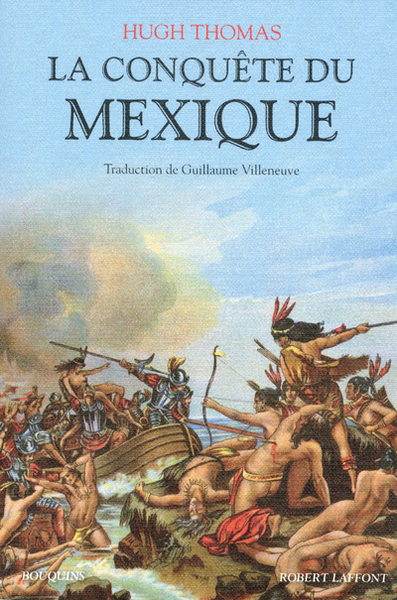 Image de Histoire de la conquête du Mexique