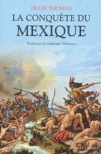 Image de Histoire de la conquête du Mexique