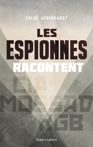 Image de Les Espionnes racontent