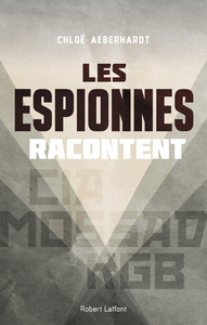 Image de Les Espionnes racontent