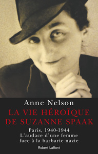 Picture of La Vie héroïque de Suzanne Spaak