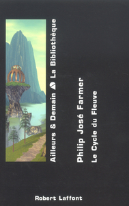Picture of Le monde du fleuve - Le bateau fabuleux - Le noir dessein - Ailleurs et Demain tome 1
