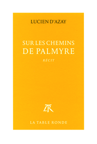 Image de Sur les chemins de Palmyre