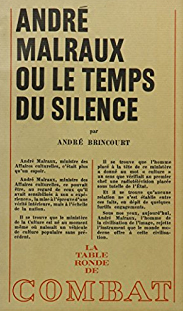 Image de André Malraux ou Le Temps du silence