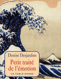 Image de Petit Traité de l'Émotion