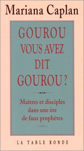 Picture of Gourou, vous avez dit gourou ?