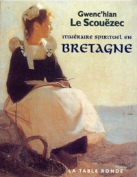 Picture of Itinéraire spirituel en Bretagne