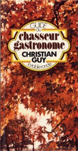 Picture of Guide du chasseur gastronome