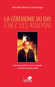 Image de La cérémonie du Djo chez les Kouyou