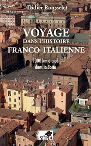 Image de Voyage dans l'histoire franco-italienne