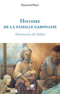 Image de Histoire de la famille gabonaise