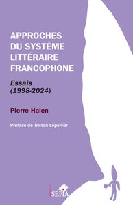 Picture of Approches du système littéraire francophone