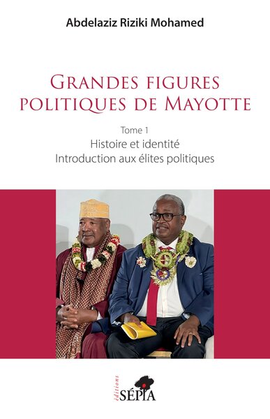 Image de Grandes figures politiques de Mayotte