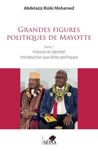 Image de Grandes figures politiques de Mayotte