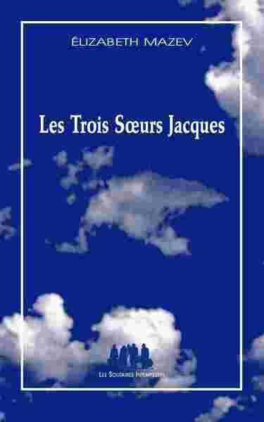 Image de Les trois soeurs Jacques