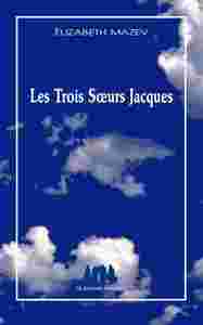 Image de Les trois soeurs Jacques