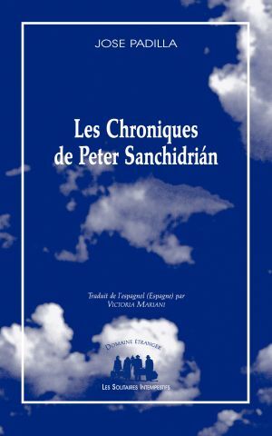 Image de Les chroniques de Peter Sanchidrián